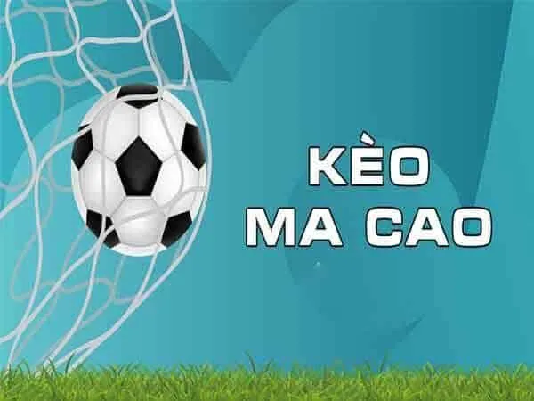 Kèo Ma cao 7m là gì?